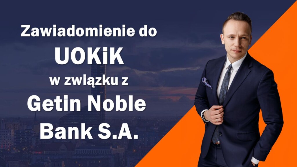 Zawiadomienie UOKiK Getin Noble Bank.