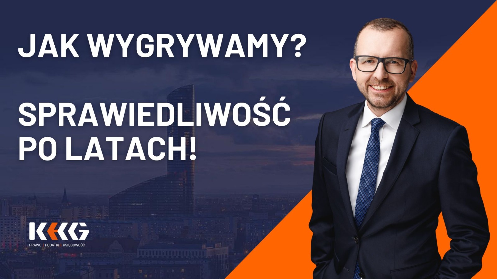 Jak wygrywamy czyli sprawiedliwość po latach!