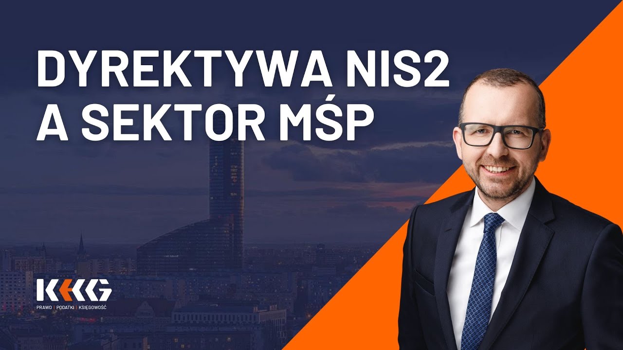 Dyrektywa NIS 2 a sektor MŚP – kto musi się dostosować?