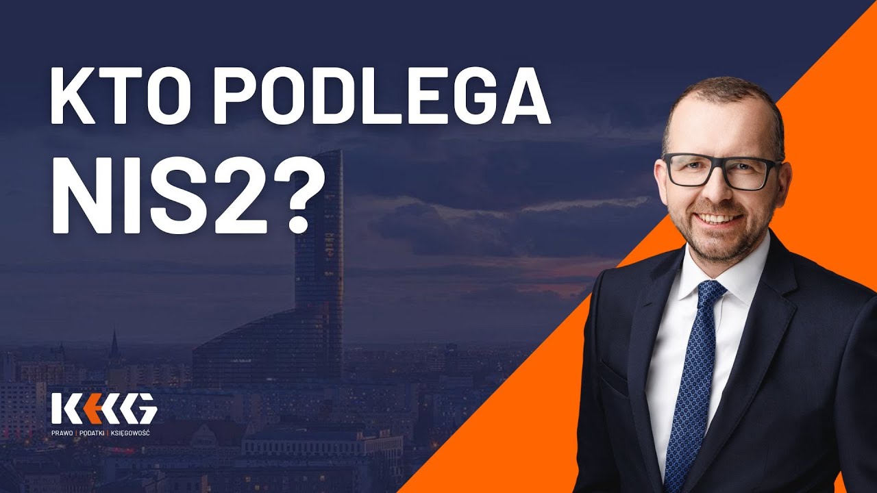 Dowiedz się kto podlega pod NIS 2?